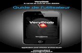 le carnet de suivi de mon diabète Guide de l’ · PDF fileVeryDiab le carnet de suivi de mon diabète applicationpouriPhoneetiPodtouch Guide de l’utilisateur support@verydiab.fr