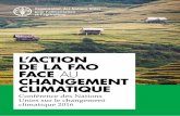 L’action de la FAO face au changement · PDF filesommaire pages 4-5 introduction pages 6-7 messages clÉs pages 8-9 faits et chiffres pages 10-11 aider les pays À lutter contre