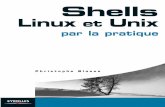 Shells Linux et Unix par la pratique - foo.be · PDF fileÉDITIONS EYROLLES 61, bd Saint-Germain 75240 Paris Cedex 05 Le code de la propriété intellectuelle du 1er juillet 1992