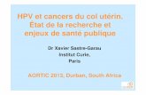 HPV et cancers du col utérin. État de la recherche et ... · PDF fileHPV et cancers du col utérin. État de la recherche et ... Sastre-Garau et al, Bull Cancer, 83: 400-406, 1996