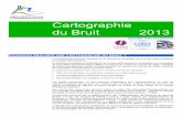 Cartographie du Bruit 2013 - technopoles Côte Basque ... · PDF fileRue calme sans trafic routier 50 ... 1 Guide du CERTU « comment réaliser les cartes de bruit stratégiques en