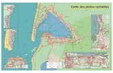 Zoom 1 Carte des pistes cyclables - arcachon- · PDF fileCarrefour de la dune de Claouey Vers Lacanau Vers Biscarosse Voie verte bassin d’Arcachon - Canal de Garonne RD 650 m Carrefour