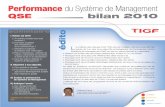 Performance du Système de Management - tigf.fr · PDF fileinternes est en cours de mise en place : ... Les audits de renouvellement ISO 9001 et ISO 14001 ont été réalisés du 15