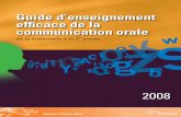Guide d’enseignement efficace de la communication · PDF fileii Guide d’enseignement efficace de la communication orale, de la maternelle à la 3e année UNE CLASSE AXÉE SUR LA