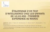 ÉTALONNAGE D’UN TEST D’INTELLIGENCE CHEZ LES · PDF fileÉtalonnage d’un test d’intelligence chez les enfants de 13-15 ans : premiÈre expÉrience au maroc latifi, m. 1, sbii,