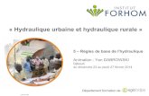 « Hydraulique urbaine et hydraulique rurale - · PDF fileDépartement formation de CDP_3E 1302 « Hydraulique urbaine et hydraulique rurale » 5 – Règles de base de l'hydraulique