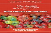 25 variétés de tomates testées au potager - Guide · PDF file2 découvrir 25 variétés de tomates ... La tomate est certainement le "légume-fruit" le plus apprécié et le plus