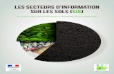 Les secteurs d’information sur les sols (SIS) · PDF fileQuoi ? Quand ? L’article 173 de la loi ALUR du 24 mars 2014 prévoit l’élaboration de Secteurs d’Information sur les