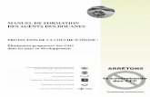 MANUEL DE FORMATION DES AGENTS DES DOUANES · PDF fileManuel de formation des agents des douanes concernant les substances appauvrissant l’ozone 2 Programme ActionOzone pour 2001