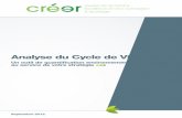Analyse du Cycle de Vie - · PDF fileSeptembre 2012 Analyse du Cycle de Vie Un outil de quantification environnementale au service de votre stratégie Cluster de recherche Excellence