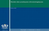 Guide des pratiques climatologiques - wmo.int · PDF fileISBN 978-92-63-20100-3 NOTE Les appellations employées dans les publications de l’OMM et la présentation des données qui