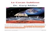 Le Coran Sublime par Gary Miller - · PDF fileSublime Coran – Dr. Gary Miller Page 3-26/ Il a été actif dans le travail missionnaire chrétien à un point particulier de sa vie,