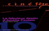 Le fabuleux destin d’Amélie Poulain · PDF file2 Dossier pédagogique / Le FabuLeux Destin D’ameLie PouLain de Jean-Pierre Jeunet FICHE TECHNIQUE DU FILM Long métrage français