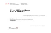 Certification ISO 9000 - vachonnormand.comCertification ISO 9000 Passeport pour le marché mondial Produit par Développement économique Canada Août 1997 Ce document est disponible