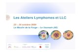 Les Ateliers Lymphomes et LLC - ddata.over-blog.comddata.over-blog.com/xxxyyy/2/48/87/07/Atelier-lymphome-LLC/Atelier... · 22 – 24 octobre 2009 Le Moulin de la Forge ... Anatomie