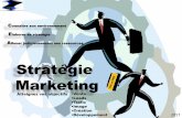 Stratégie Marketing - · PDF fileLevier 8. Matrice de décision de viser un segment-cible Par rapport au commercial Par rapport au marketing ccessibilité Par rapport au marché