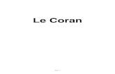 Le Coran - exmusulman.orgexmusulman.org/Le Coran.pdf · Le Coran . Page 2 SOMMAIRE Sourate 1 : AL-FATIHA (PROLOGUE ou OUVERTURE) ...