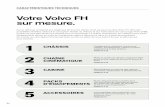 Votre Volvo FH sur  · PDF filePneum. Á lames X-Low 8 ... RELÂCHEMENT AUTOMATIQUE DU FREIN ... lorsque le sélecteur de boîte de vitesses n’est pas