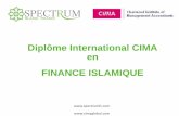 Diplôme International CIMA en FINANCE ISLAMIQUE · PDF fileA propos de la formation : Diplôme CIMA en finance Islamique Après trois formations réussies en «Droit Commercial Islamique