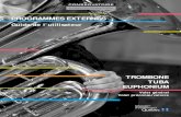 TROMBONE TUBA EUPHONIUM - · PDF fileProgrammes externes | Trombone, tuba, euphonium . Direction des travaux : Johanne Pothier, responsable de la révision 2015 des programmes externes