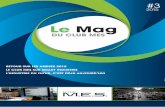 le Mag - club-mes.org · PDF fileaux PLM, il fonctionne en temps réel, il fournit à tous (opérateurs, managers, composants du système d’information,) toutes les données nécessaires