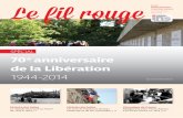 spécial 70 anniversaire de la Libération - LE FIL · PDF filen°52 -10 € spécial 70 e ... les lecteurs du Fil rouge en savent déjà beaucoup sur l’occupation au Havre, sur