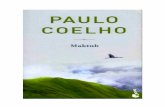 PAULO COELHO - angel-eyes-voyance- · PDF fileNote de l’auteur Maktub n’est pas un recueil de conseils, mais un échange d’expériences. Ce livre est en grande partie composé