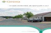 Le coût résidentiel : de quoi parle-t-on · PDF fileCentre d’études et d’expertise sur les risques, ... (Ademe), Martine Meunier-Chabert (Cerema), Marc Morain (Cerema ... un