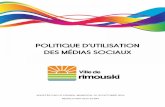 Politique d'utilisation des médias · PDF filePolitique d’utilisation des médias sociaux de la Ville de Rimouski ... Voici une liste non exhaustive des différents médias sociaux