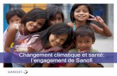 Changement climatique et santé: l’engagement de Sanofi · PDF filephotovoltaÏque a aramon eolien en inde pie in vertolaye decontamination des engagements forts sur le co2 et l’eau