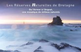 Les Réserves naturelles de · PDF file6 Côtes rocheuses, îlots marins, dunes et cordons de galets Seules les réserves de Groix et surtout des Sept-Iles incluent des estrans rocheux