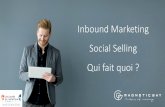 Inbound Marketing Social Selling Qui fait quoi et le rseau professionnel le plus important au monde En B2B et en B2C pour donner de ... de sa stratgie Inbound Marketing Social Selling,