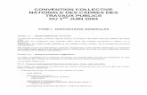CONVENTION COLLECTIVE NATIONALE DES CADRES  · PDF fileSont visées : pour partie, les entreprises de Travaux Publics et de Génie Civil réalisant des ouvrages