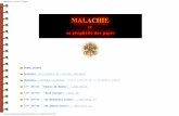 Malachie et sa prophétie des papes - · PDF fileMalachie et la " prophetie " des papes Ces prophéties ne sont pas Scripturaires et font partie d'un Plan de validation relevant de