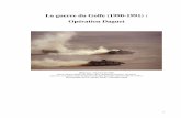 La guerre du Golfe (1990-1991) : Opération Daguetarchives.ecpad.fr/wp-content/uploads/2011/01/daguet.pdf · 2 La participation française à la Guerre du Golfe : L’Opération Daguet
