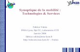 Synoptique de la mobilité - lewebdephilou.free.frlewebdephilou.free.fr/RESEAUX-TELECOM/Cours-Telecom... · 3 Menu du jour Mobilité : motivation, scénario, définition Impacts de