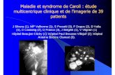 Maladie et syndrome de Caroli : étude multicentrique ...pe.sfrnet.org/Data/ModuleConsultationPoster/pdf/2009/1/1de66a43-3b... · Kyste du cholédoque fréquent Kyste du cholédoque