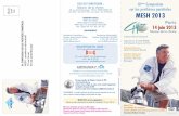 INSCRIPTION EN LIGNE : Président/ · PDF fileIXème Symposium sur les prothèses pariétales MESH 2013 LIEU DU SYMPOSIUM : Maison de la chimie 28, rue Saint Dominique - 75341 PARIS