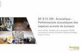 NF S 31-199 : Acoustique - Performances acoustiques des ... · PDF fileYoan Le Muet - Président de la commission AFNOR - Acoustique sur les lieux de travail & Marketing Manager ...