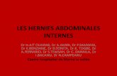 LES HERNIES ABDOMINALES INTERNES - pe.sfrnet.orgpe.sfrnet.org/Data/ModuleConsultationPoster/pdf/2013/1/226468b6-38... · Une hernie abdominale interne est une protrusion de viscères