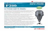 Le nouveau F200 de Yamaha – oa un 4-temps léger et · PDF fileLe nouveau F200 de Yamaha ... on peut mettre à profit les indicateurs 6Y9 du système Command Link Plus et bénéficier