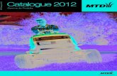 MTd Catalogue 2012 Catalogue 2012 - MTD France MTD 2012.pdf · 2 nouveautés 2012 Donnez du sens à l’entretien de vos haies avec cette nouvelle gamme de taille-haies, que vous