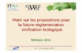 Point sur les propositions pour la future règlementation ... suite/orwine-propal-regl-vinif.pdf · CMO Limit * (mg/L) 210 160 260 210 Limite avec une réduction ... France 46 2 96