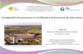 Cartographie des processus et certification de processus ...qualite.master.utc.fr/site_public/travaux/2011/qpo/ST02/lin/Soute... · Cartographie des processus et certification de