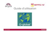 Q Global guide utilisation - ecpa.fr · PDF fileBienvenue sur Q-global-Q-global est une plateforme internationale qui vous permettra de corriger en ligne vos passations WPPSI-IV-Q-global