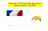 Year 7 French Exam Revision 2012verulam.s3.amazonaws.com/resources/ks3/year7/french/Year...Task 1: Write the English next to these classroom items: un crayon un stylo une règle une