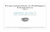 Programmation et Politiques Financières · PDF file · 2016-03-151.0 Qualité et éventuelles insuffisances des données ... 6.4 Prévision de la SID ... 326 Encadré 16.3. L