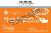 Sing French. - HostBabyfranckbrichet.com.hostbaby.com/files/Chapter_1_English.pdf8 do re mi Languages | Sing French. Learn French. ©2015 Sept jours dans la semaine Douze mois dans