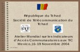 République du Tchad Société de Télécommunication du ... · PDF fileOCB283;! Circuits urbains : 63 MIC (SDH STM-1) répartis entre les 6 Unités de Raccordement de N’Djamena;!