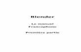 Blenderblender.doc.fr.free.fr/download/pdf/old_pdf/blender_doc_fr_part_I.pdf · Liens d'aide libres et gratuits via "" Une communauté mondiale de plus de 250.000 utilisateurs.